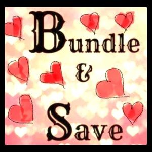 Bundle and Save ❤️❤️❤️